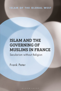 Titelbild: Islam and the Governing of Muslims in France 1st edition 9781350214538