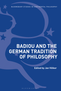 Immagine di copertina: Badiou and the German Tradition of Philosophy 1st edition 9781350176355