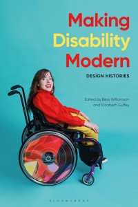 Imagen de portada: Making Disability Modern 1st edition 9781350070424