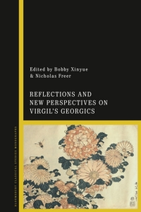 Cover image: Reflections and New Perspectives on Virgil's Georgics 1st edition 9781350177482