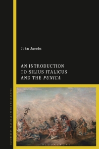 Titelbild: An Introduction to Silius Italicus and the Punica 1st edition 9781350071049