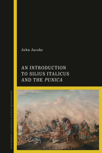 Omslagafbeelding: An Introduction to Silius Italicus and the Punica 1st edition 9781350071049