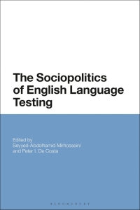 Imagen de portada: The Sociopolitics of English Language Testing 1st edition 9781350071346