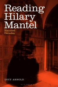 Omslagafbeelding: Reading Hilary Mantel 1st edition 9781350072558