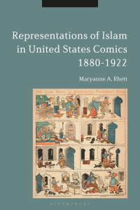 Cover image: Representations of Islam in United States Comics, 1880-1922 1st edition 9781350196278