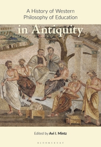 Cover image: A History of Western Philosophy of Education in Antiquity 1st edition 9781350074415