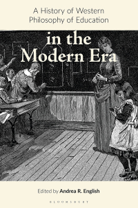 Cover image: A History of Western Philosophy of Education in the Modern Era 1st edition 9781350074538