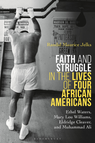 Cover image: Faith and Struggle in the Lives of Four African Americans 1st edition 9781350074613
