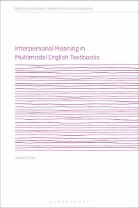 Imagen de portada: Interpersonal Meaning in Multimodal English Textbooks 1st edition 9781350074941