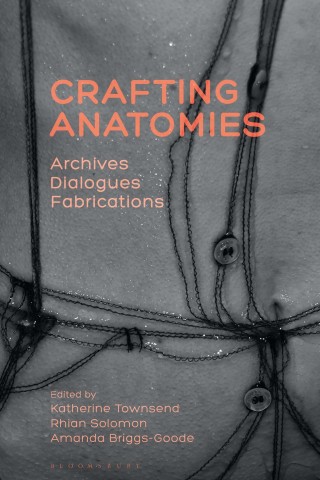 Imagen de portada: Crafting Anatomies 1st edition 9781350075474