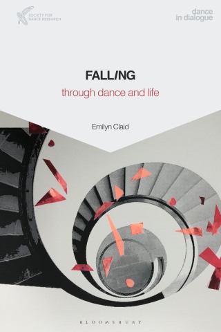 表紙画像: Falling Through Dance and Life 1st edition 9781350202641