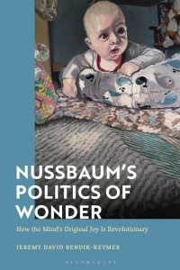 Cover image: Nussbaum’s Politics of Wonder 1st edition 9781350076075