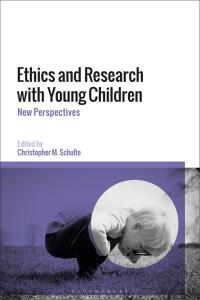 Omslagafbeelding: Ethics and Research with Young Children 1st edition 9781350076433