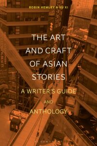 Imagen de portada: The Art and Craft of Asian Stories 1st edition 9781350076549
