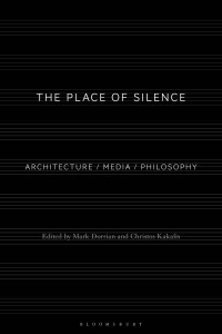 Cover image: The Place of Silence 1st edition 9781350076594
