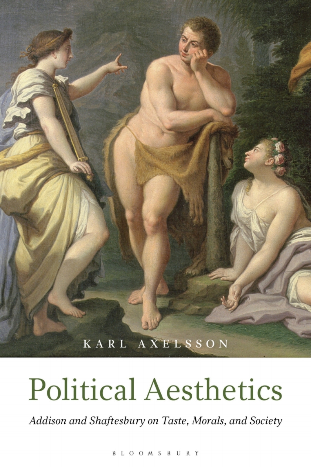 Political Aesthetics Addison and Shaftesbury on Taste, Morals and Society 1st Edition