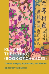 Cover image: Reading the I Ching (Book of Changes) 1st edition 9781350078178