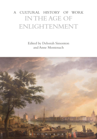 Cover image: A Cultural History of Work in the Age of Enlightenment 1st edition 9781474244824