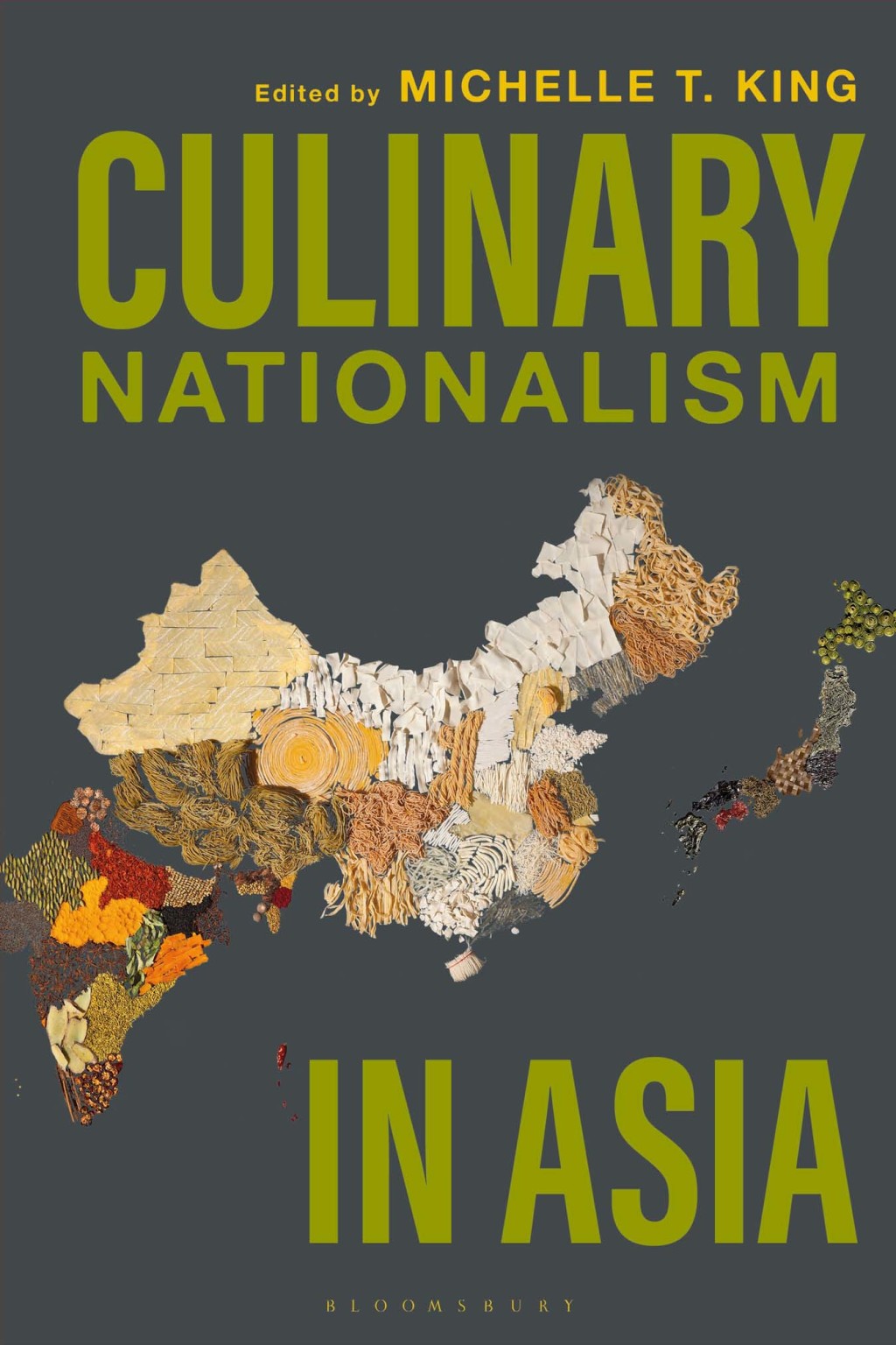 Culinary Nationalism in Asia 1st Edition
