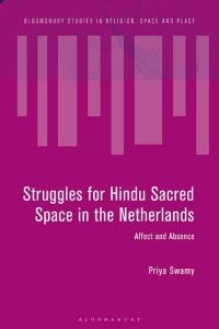 Imagen de portada: Struggles for Hindu Sacred Space in the Netherlands 1st edition 9781350079069