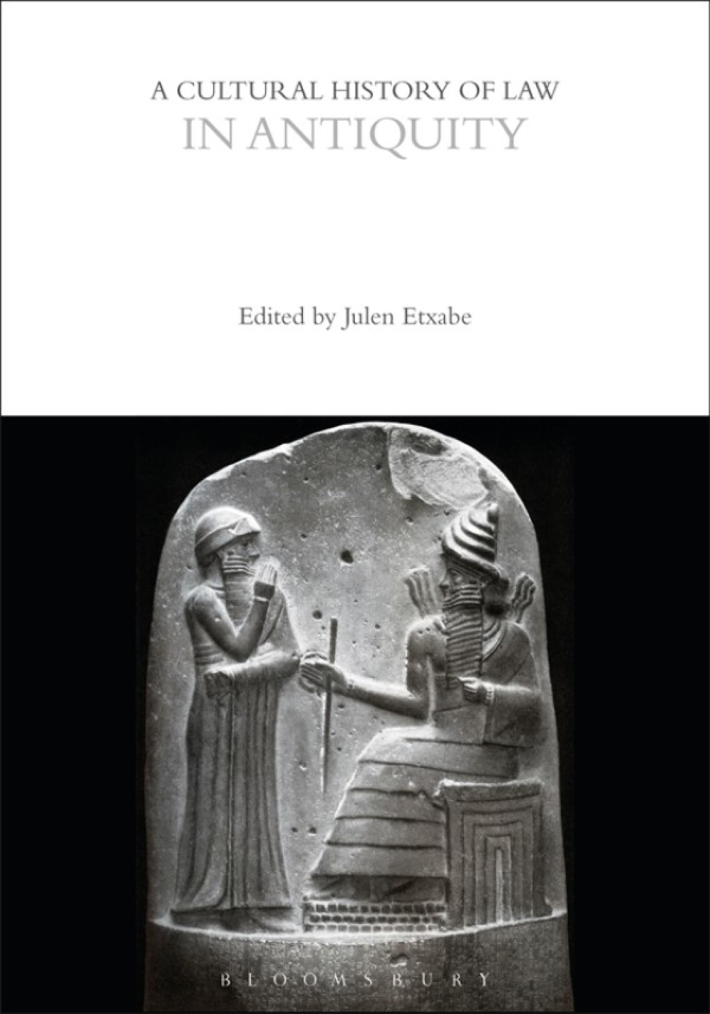 A Cultural History of Law in Antiquity 1st Edition