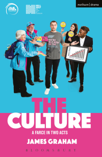 Cover image: The Culture - a Farce in Two Acts 1st edition 9781350080140