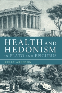 Omslagafbeelding: Health and Hedonism in Plato and Epicurus 1st edition 9781350212312