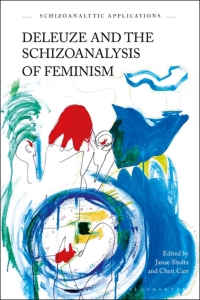 صورة الغلاف: Deleuze and the Schizoanalysis of Feminism 1st edition 9781350080416