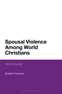 صورة الغلاف: Spousal Violence Among World Christians 1st edition 9781350080553