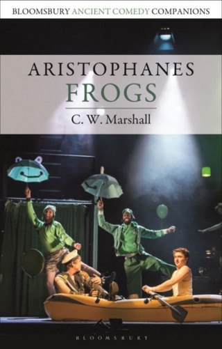 Omslagafbeelding: Aristophanes: Frogs 1st edition 9781350080911