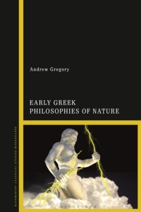 Cover image: Early Greek Philosophies of Nature 1st edition 9781350080973