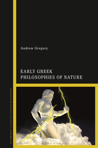 Cover image: Early Greek Philosophies of Nature 1st edition 9781350080973