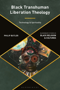 Cover image: Black Transhuman Liberation Theology 1st edition 9781350081932