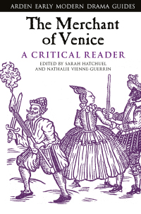 Immagine di copertina: The Merchant of Venice: A Critical Reader 1st edition 9781350082298