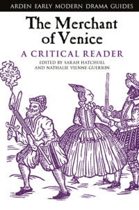 Cover image: The Merchant of Venice: A Critical Reader 1st edition 9781350082298