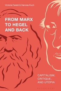Cover image: From Marx to Hegel and Back 1st edition 9781350260993