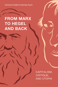 Cover image: From Marx to Hegel and Back 1st edition 9781350260993