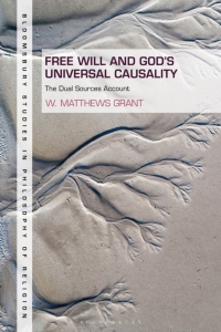 Omslagafbeelding: Free Will and God's Universal Causality 1st edition 9781350082908