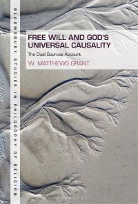 Cover image: Free Will and God's Universal Causality 1st edition 9781350082908