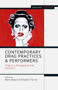 Cover image: Contemporary Drag Practices and Performers 1st edition 9781350082946
