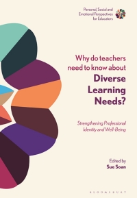 Omslagafbeelding: Why Do Teachers Need to Know About Diverse Learning Needs? 1st edition 9781350083189