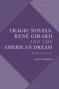 Imagen de portada: Tragic Novels, René Girard and the American Dream 1st edition 9781350083486