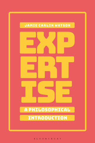 Cover image: Expertise: A Philosophical Introduction 1st edition 9781350083851