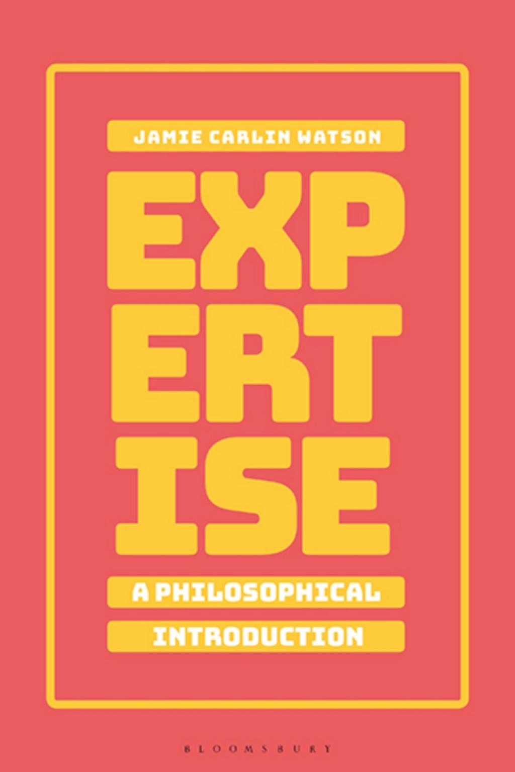 Expertise: A Philosophical Introduction 1st Edition