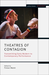 Imagen de portada: Theatres of Contagion 1st edition 9781350215511