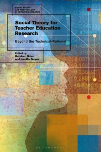 Cover image: Social Theory for Teacher Education Research 1st edition 9781350086395