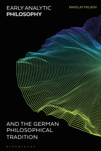 صورة الغلاف: Early Analytic Philosophy and the German Philosophical Tradition 1st edition 9781350277977