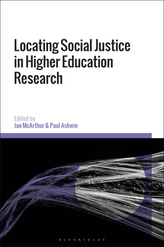 Cover image: Locating Social Justice in Higher Education Research 1st edition 9781350086753