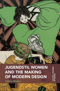 Cover image: Jugendstil Women and the Making of Modern Design 1st edition 9781350088528