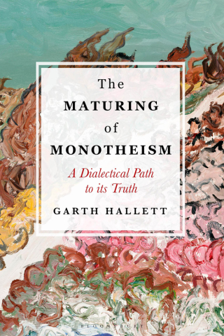 Cover image: The Maturing of Monotheism 1st edition 9781350175440